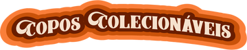 Copos Colecionáveis 